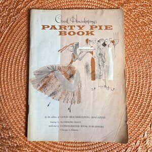 Good Housekeeping's Party Pie Cookbook 1958